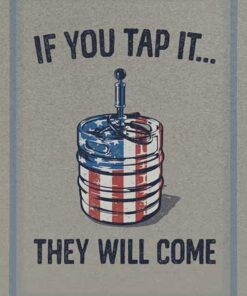 RIVERS EDGE SIGN 12"x17" - "IF YOU TAP IT"