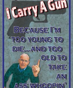 RIVERS EDGE SIGN 12"x17" - "TOO YOUNG TO DIE"