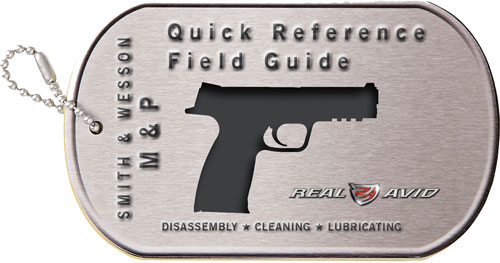 REAL AVID S&W M&P FIELD GUIDE - S&W M&P MAINTENACE CARDS