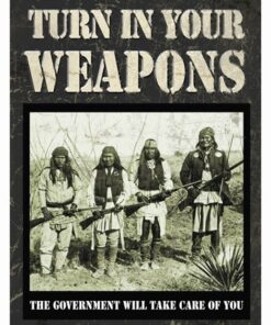 RIVERS EDGE TIN SIGN 12"X17" - "TURN IN YOUR WEAPONS"